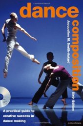 book Dance Composition: A Practical Guide to Creative Success in Dance Making