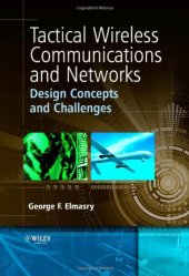 book Tactical Wireless Communications and Networks: Design Concepts and Challenges