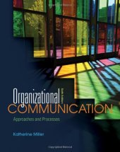 book Organizational Communication: Approaches and Processes