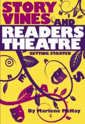 book Story Vines and Readers Theatre: Getting Started