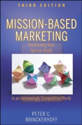 book Mission-Based Marketing: Positioning Your Not-for-Profit in an Increasingly Competitive World