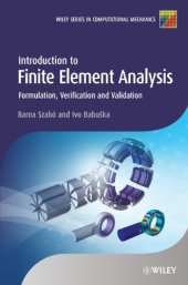 book Introduction to Finite Element Analysis: Formulation, Verification and Validation