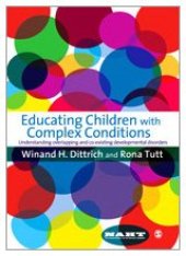 book Educating Children with Complex Conditions: Understanding Overlapping & Co-existing Developmental Disorders