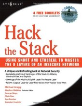 book Hack the Stack: Using Snort and Ethereal to Master The 8 Layers of An Insecure Network