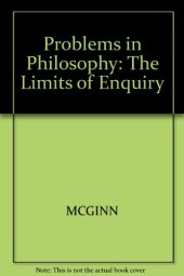 book Problems in Philosophy: The Limits of Inquiry