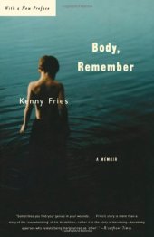 book Body, Remember: A Memoir