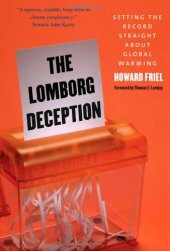 book The Lomborg Deception: Setting the Record Straight About Global Warming