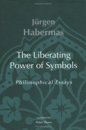 book The Liberating Power of Symbols: Philosophical Essays