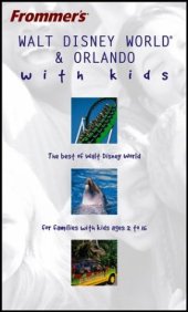 book Frommer's Walt Disney World& Orlando with Kids