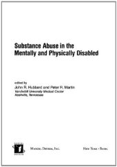 book Substance Abuse in the Mentally and Physically Disabled