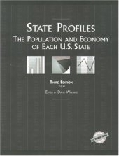 book State Profiles: The Population and Economy of Each U.S. State 3rd Edition