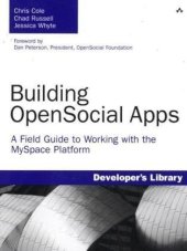 book Building OpenSocial Apps: A Field Guide to Working with the MySpace Platform