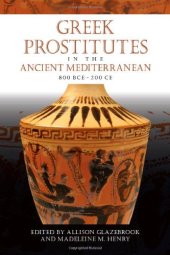 book Greek Prostitutes in the Ancient Mediterranean, 800 BCE-200 CE