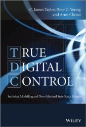 book True Digital Control: Statistical Modelling and Non-Minimal State Space Design