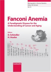 book Fanconi Anemia: A Paradigmatic Disease for the Understanding of Cancer and Aging