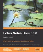 book Lotus Notes Domino 8: Upgrader's Guide: What's new in the latest Lotus Notes Domino Platform