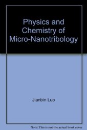 book Physics and Chemistry of Micro-Nanotribology