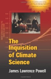 book The Inquisition of Climate Science