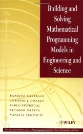 book Building and Solving Mathematical Programming Models in Engineering and Science