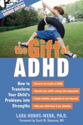 book The Gift of ADHD: How to Transform Your Child's Problems into Strengths