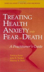 book Treating Health Anxiety and Fear of Death: A Practitioner's Guide