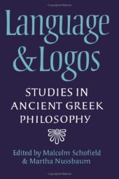 book Language and Logos: Studies in Ancient Greek Philosophy Presented to G. E. L. Owen