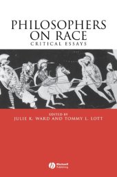 book Philosophers on Race: Critical Essays