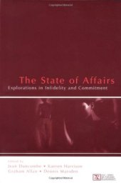 book The State of Affairs: Explorations in infidelity and Commitment