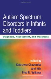 book Autism Spectrum Disorders in Infants and Toddlers: Diagnosis, Assessment, and Treatment