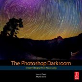 book The Photoshop Darkroom: Creative Digital Post-Processing