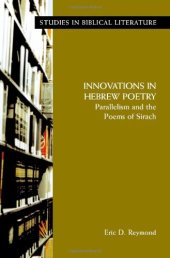 book New Idioms within Old: Poetry and Parallelism in the Non-Masoretic Poems of 11Q5