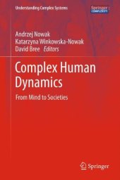 book Complex Human Dynamics: From Mind to Societies