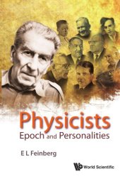 book Physicists: Epoch And Personalities