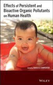 book Effects of Persistent and Bioactive Organic Pollutants on Human Health