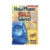 book How Music Really Works : The Essential Handbook for Songwriters, Performers, and Music Students