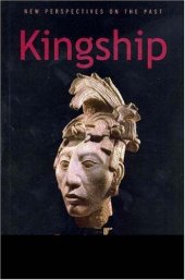 book Kingship: The Politics of Enchantmant