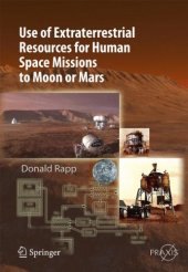 book Use of Extraterrestrial Resources for Human Space Missions to Moon or Mars