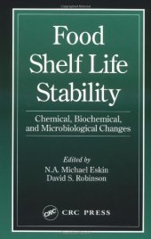 book Food Shelf Life Stability: Chemical, Biochemical, and Microbiological Changes