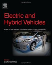 book Electric and Hybrid Vehicles: Power Sources, Models, Sustainability, Infrastructure and the Market