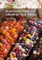 book Plant Evolution and the Origin of Crop Species