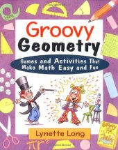 book Groovy Geometry: Games and Activities That Make Math Easy and Fun