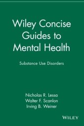 book Wiley Concise Guides to Mental Health: Substance Use Disorders