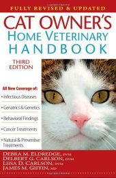 book Cat Owner's Home Veterinary Handbook, Fully Revised and Updated