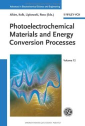 book Photoelectrochemical Materials and Energy Conversion Processes