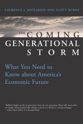 book The Coming Generational Storm: What You Need to Know about America's Economic Future