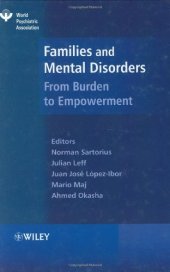 book Families and Mental Disorder: From Burden to Empowerment