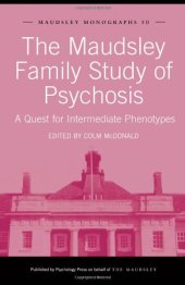 book The Maudsley Family Study of Psychosis: A Quest for Intermediate Phenotypes