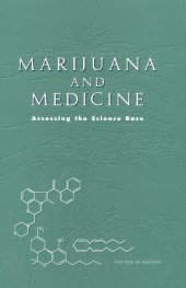 book Marijuana and Medicine: Assessing the Science Base