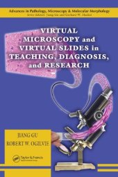 book Virtual Microscopy and Virtual Slides in Teaching, Diagnosis, and Research