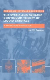 book The Static and Dynamic Continuum Theory of Liquid Crystals: A Mathematical Introduction